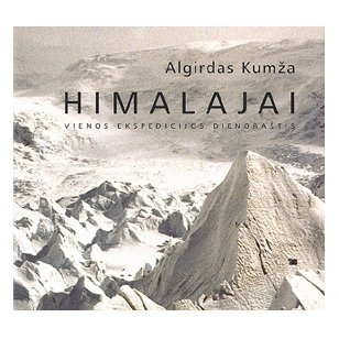 Algirdas Kumža "Himalajai. Vienos ekspedicijos dienoraštis"